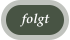 folgt
