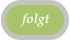folgt
