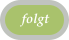 folgt